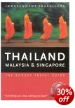 Thailand, Malaysia & Singapore - Independent Travellers Guide