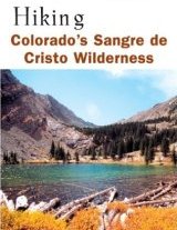 Hiking Colorado's Sangro de Cristo Wilderness