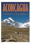 Aconcagua - Roof of the Andes