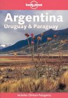 Lonely Planet Argentina, Uraguay & Paraguay