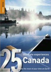 Canada - 25 Ultimate Experiences