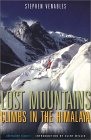 Lost Mountains - Climbs in the Himalayas - Stephen Venables