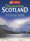 Discovering Scotland - Atlas & Guide