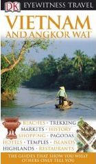 Vietnam & angkor Wat - Eyewitness